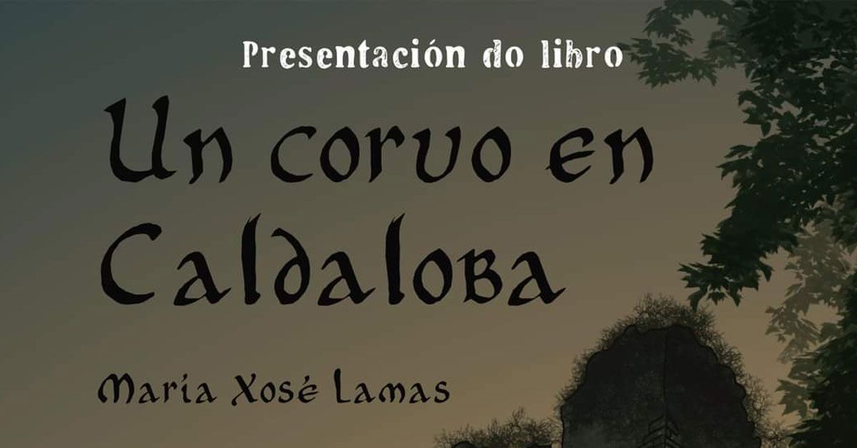 PRESENTACION LIBRO UN CORVO EN CALDALOBA LAMAS_PORTADA