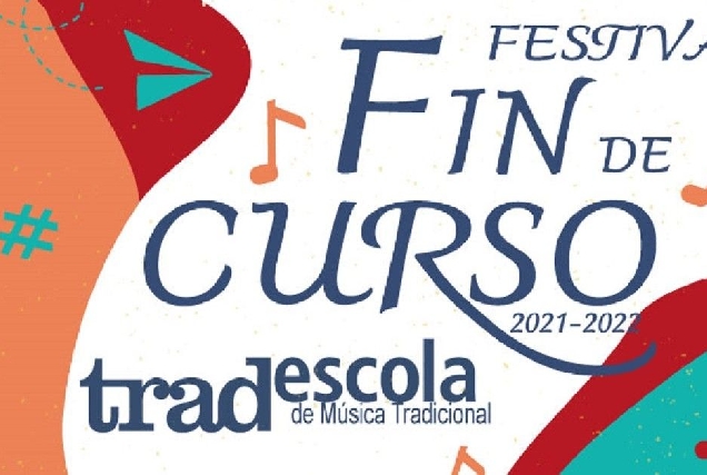 Festival Fin de Curso Tradescola